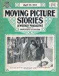 Moving Picture Stories, April 23, 1915