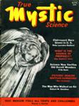 True Mystic Science, April 1939