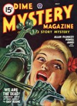 Dime Mystery Magazine, May 1947