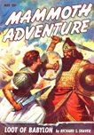 Mammoth Adventure, May 1947