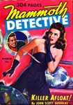 Mammoth Detective, March 1943