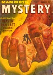 Mammoth Mystery, August 1947