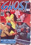 The Ghost Detective, Spring 1940