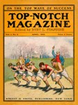 Top Notch, April 1910