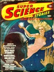 Super Science Stories, July 1950