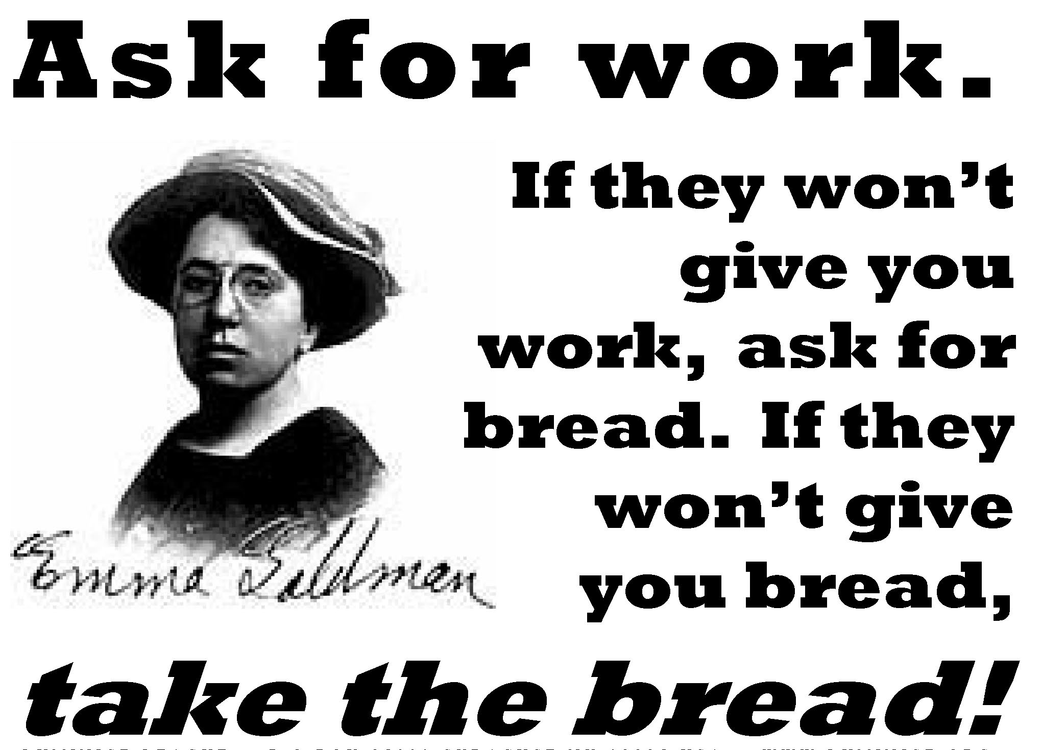 Emma Goldman - Take the bread