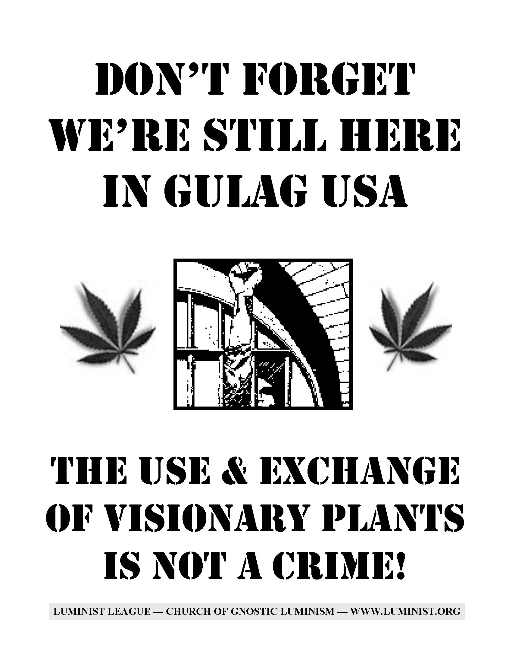 Don't forget we're still here in Gulag USA