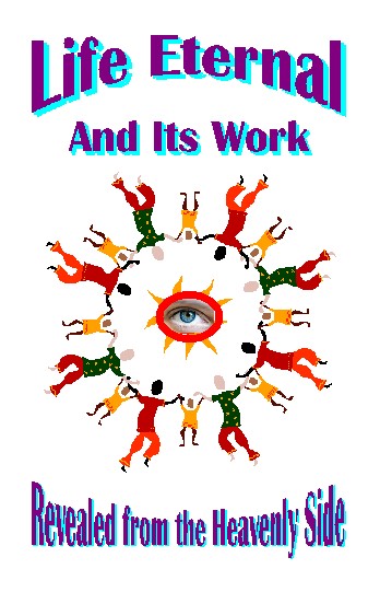 Life Eternal And Its Work by Rebecka C. Berg - Luminist Publications