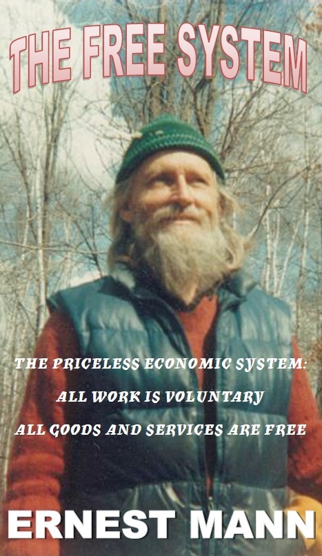 The Free System by Ernest Mann