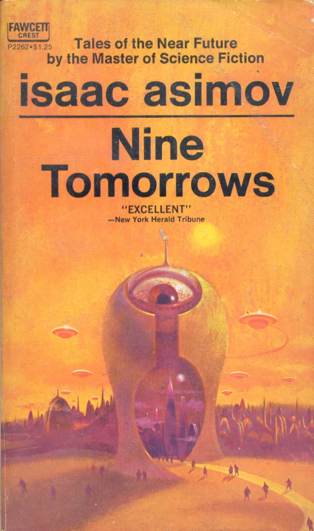 Nine Tomorrows Isaac Asimov